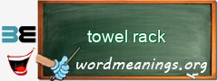 WordMeaning blackboard for towel rack